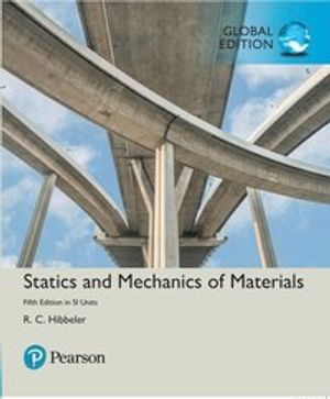 Statics and Mechanics of Materials in SI Units | 5:e upplagan