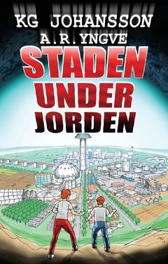 Staden under jorden | 0:e upplagan