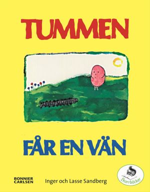 Tummen får en vän