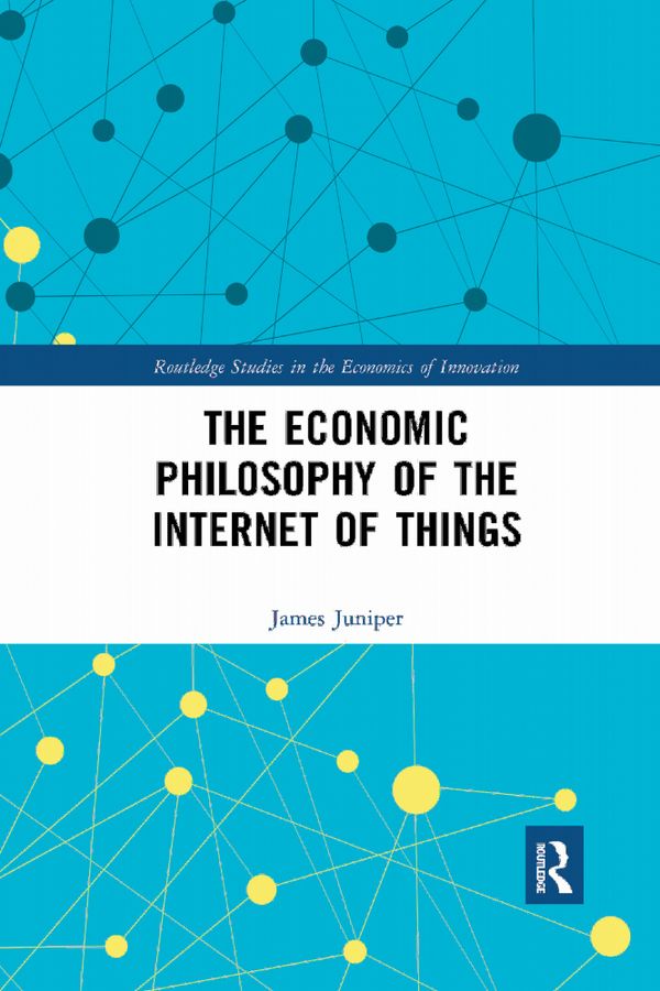 The Economic Philosophy of the Internet of Things | 1:a upplagan