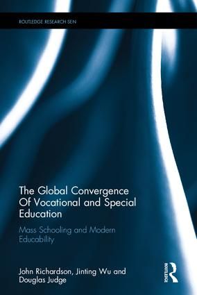 The Global Convergence Of Vocational and Special Education | 1:a upplagan