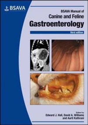 BSAVA Manual of Canine and Feline Gastroenterology | 3:e upplagan