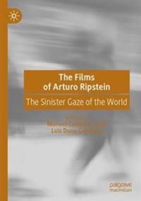 The Films of Arturo Ripstein