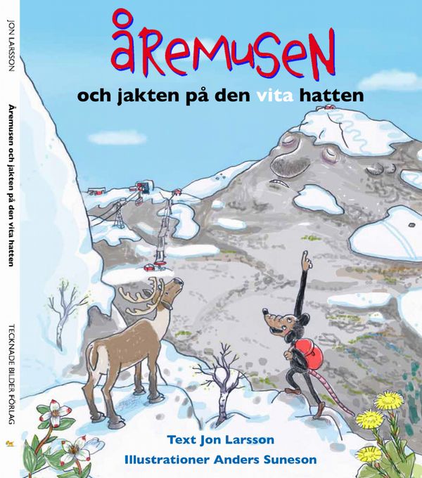 Åremusen och jakten på den vita hatten | 0:e upplagan