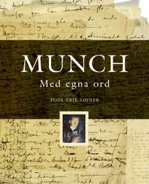 Munch : Med egna ord