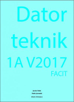 Datorteknik 1A V2017 - Facit | 1:a upplagan