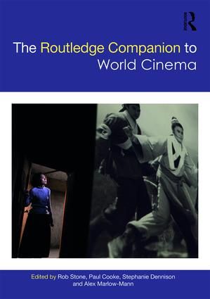 The Routledge Companion to World Cinema | 1:a upplagan