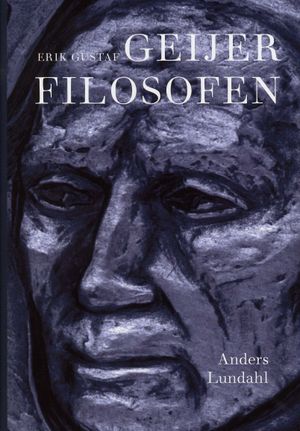 Erik Gustaf Geijer : filosofen