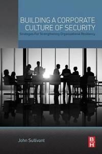 Building a Corporate Culture of Security