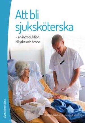 Att bli sjuksköterska |  2:e upplagan