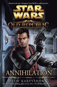 Star wars - the old republic - annihilation