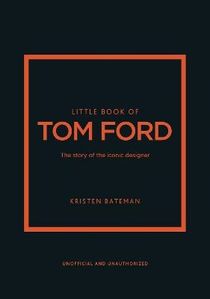 Little Book of Tom Ford