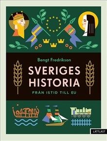 Sveriges historia – Från istid till EU | 0:e upplagan