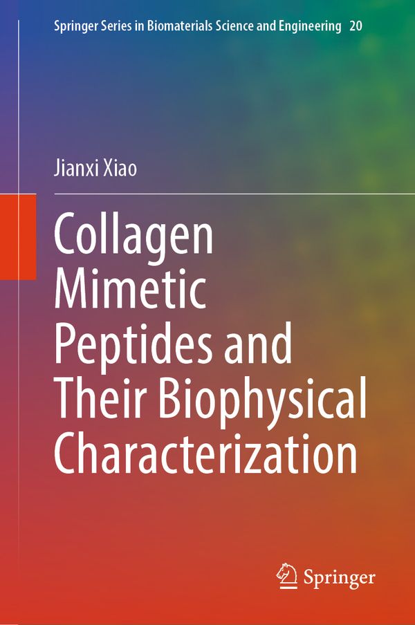 Collagen Mimetic Peptides and Their Biophysical Characterization | 1:a upplagan