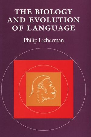 The Biology and Evolution of Language