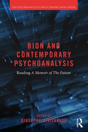 Bion and Contemporary Psychoanalysis | 1:a upplagan