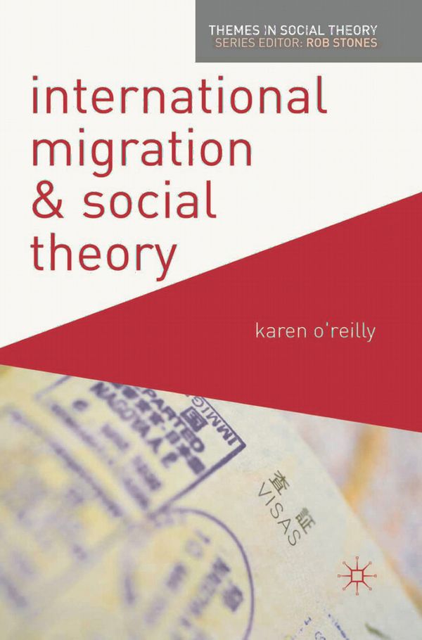 International Migration and Social Theory | 1:a upplagan