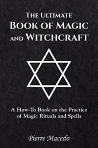 The Ultimate Book of Magic and Witchcraft | 0:e upplagan