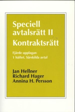 Speciell avtalsrätt II : kontraktsrätt. H. 1, Särskilda avtal | 4:e upplagan