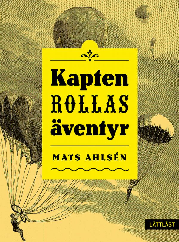 Kapten Rollas äventyr | 0:e upplagan