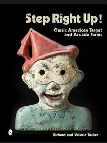 Step Right Up! : Classic American Target and Arcade Forms