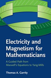 Electricity and Magnetism for Mathematicians | 0:e upplagan