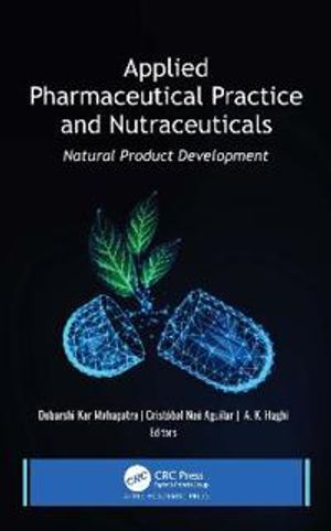 Applied Pharmaceutical Practice and Nutraceuticals | 1:a upplagan