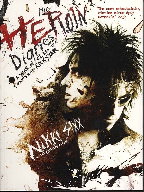 Heroin diaries, the. A year in the life of a Shattered rock star | 0:e upplagan