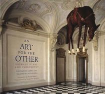 Art For The Other Hb : The Animal in Art and Philosophy