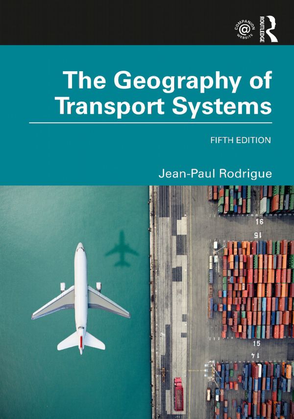 The Geography of Transport Systems | 5:e upplagan