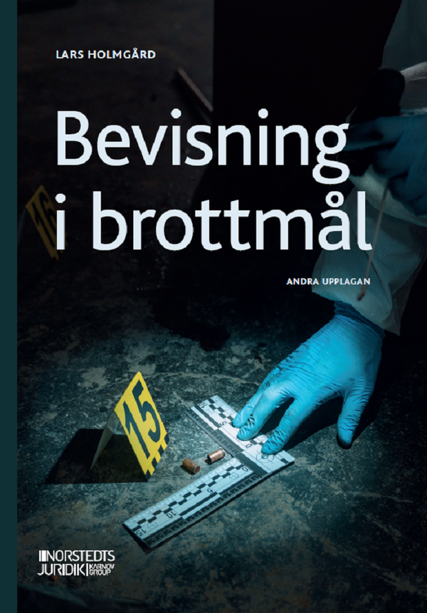 Bevisning i brottmål | 2:a upplagan