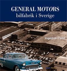 General Motors bilfabrik i Sverige | 1:a upplagan