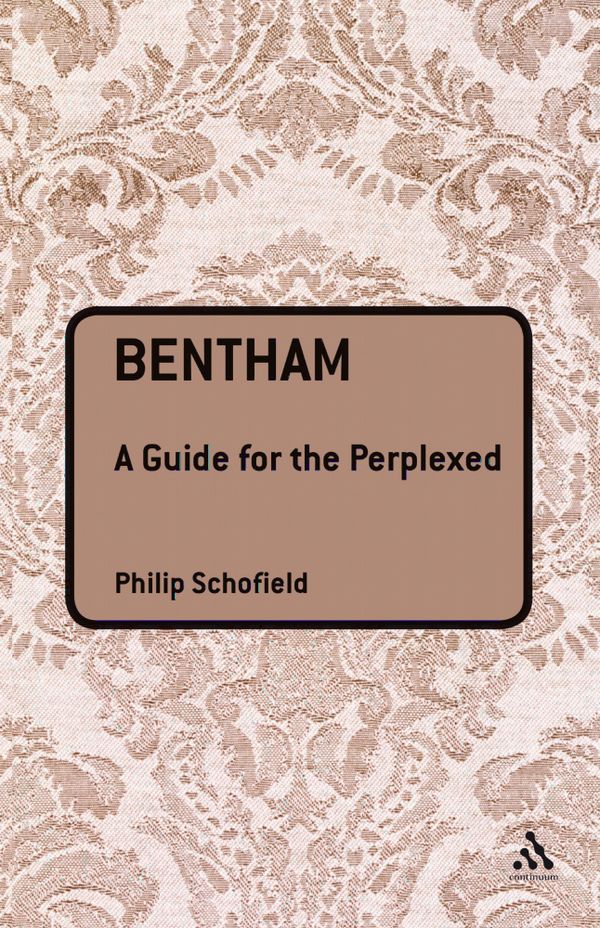 Bentham: A Guide for the Perplexed | 0:e upplagan