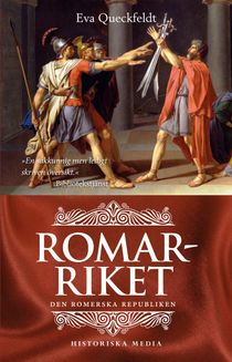 Romarriket. Den romerska republiken