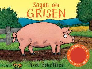 Sagan om grisen | 1:a upplagan