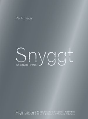 Snyggt : en stilguide för män