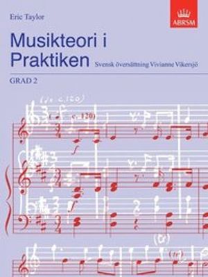 Musikteori I Praktiken Grad 2