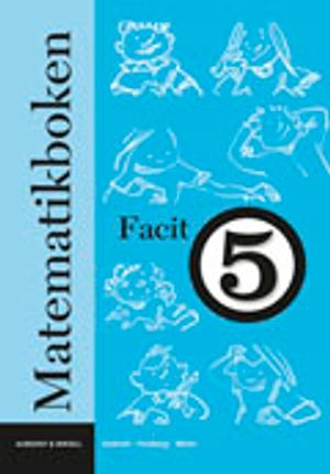 Matematikboken 5 Facit | 1:a upplagan