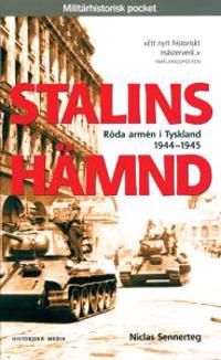 Stalins hämnd : Röda armén i Tyskland 1944-45 | 4:e upplagan