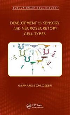 Development of Sensory and Neurosecretory Cell Types | 1:a upplagan