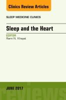 Sleep and the heart, an issue of sleep medicine clinics | 0:e upplagan