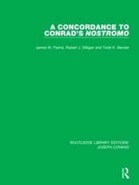 A Concordance to Conrad's Nostromo | 1:a upplagan