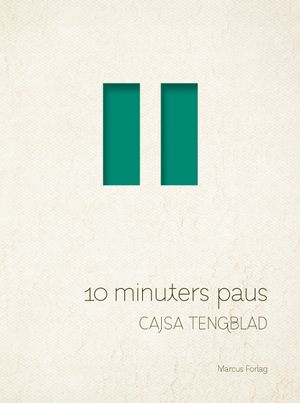 10 minuters paus | 1:a upplagan