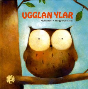 Ugglan ylar | 1:a upplagan