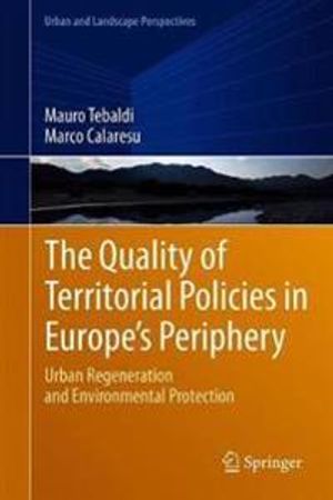 The Quality of Territorial Policies in Europe’s Periphery | 1:a upplagan