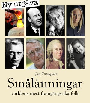 Smålänningar : världens mest framgångsrika folk