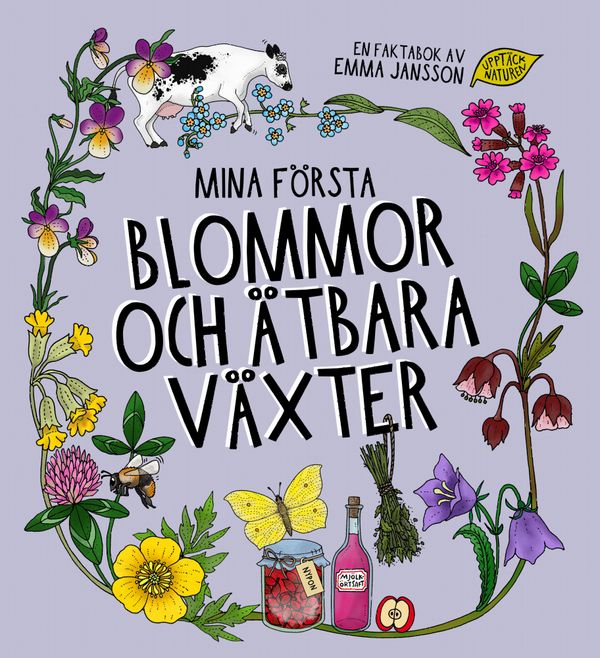 Mina första blommor och ätbara växter | 0:e upplagan