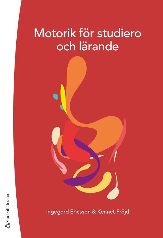Motorik för studiero och lärande | 1:a upplagan