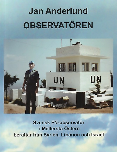 OBSERVATÖREN - svensk FN-observatör i Mellersta Östern | 1:a upplagan
