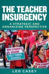 The Teacher Insurgency